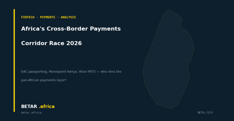 Africa cross-border payments corridor race map 2026