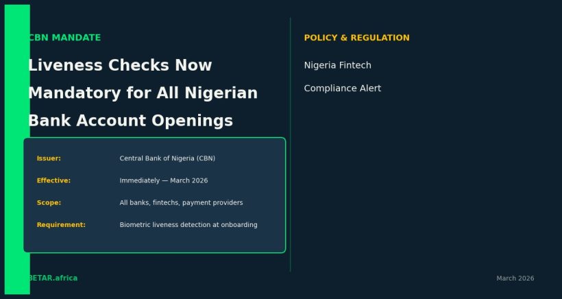 CBN biometric liveness check mandate for Nigerian fintechs account opening July 2026