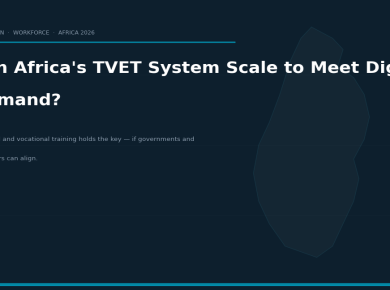 TVET in Africa: Can Technical Training Scale to Meet the Digital Economy Demand? — BETAR.africa
