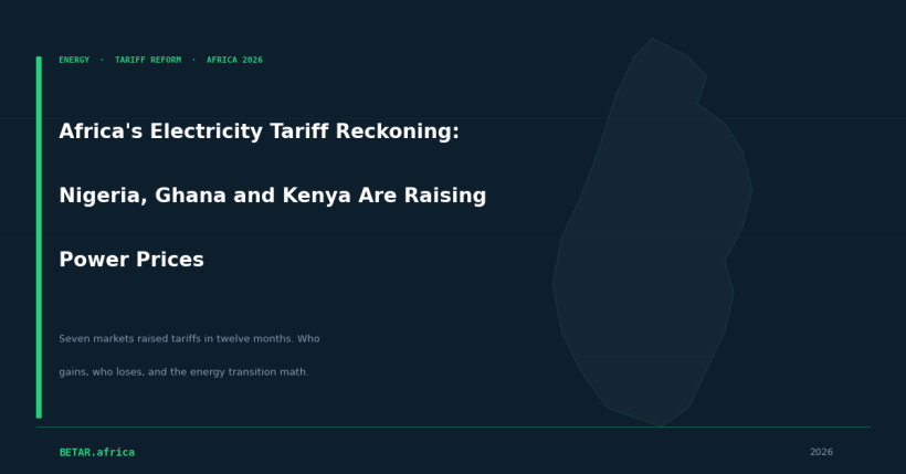 Africa electricity tariff reform Nigeria Ghana Kenya 2026 energy transition